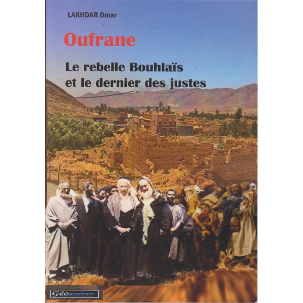 Le rebelle Bouhlaïs et le dernier des justes