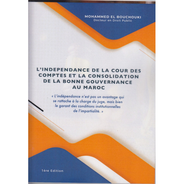 L'indépendance de la cour des comptes et la consolidation de la bonne gouvernance au maroc