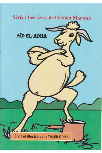 Aid El-Adha -Les rêves de l'enfant Marwan Aid El-Adha -Les rêves de l'enfant Marwan