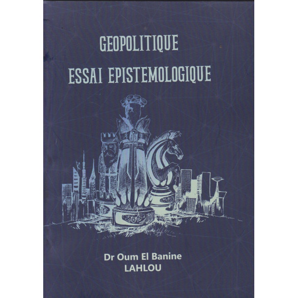 Géopolitique -Essai épistémologique