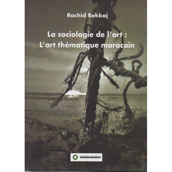 La sociologie de l'art -l'art thématique marocain