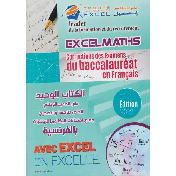 Excelmaths corrections des examens du Bac en français 2021