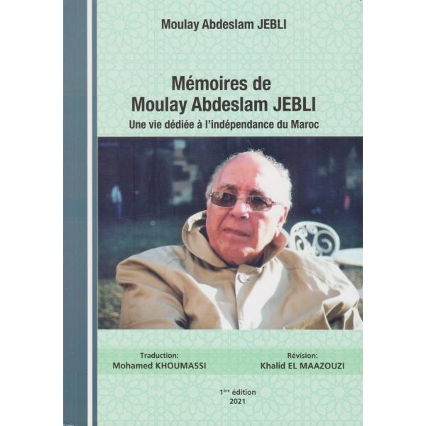 Mémoires de moulay Abdeslam Jebli