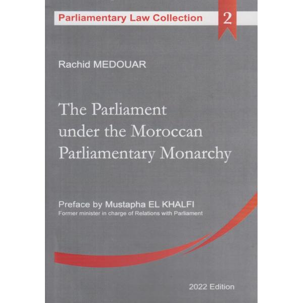 The parliament under the Moroccan parliamentary monarchy