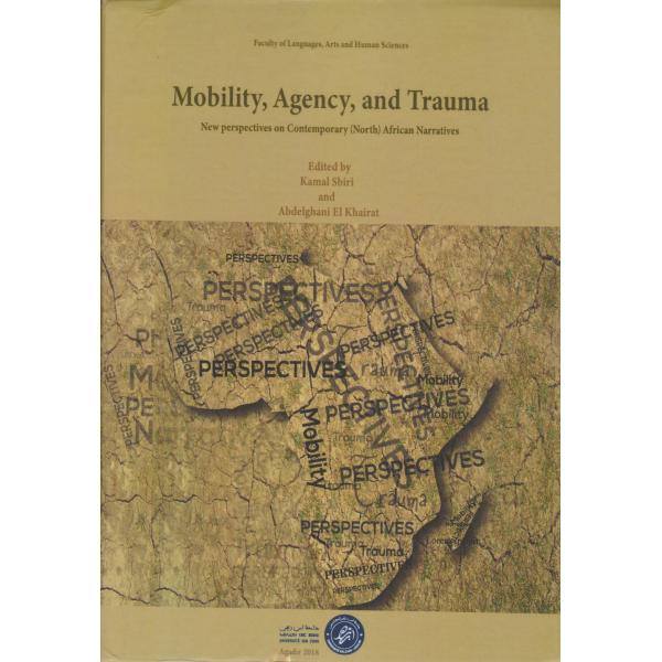 Mobility Agency and Trauma