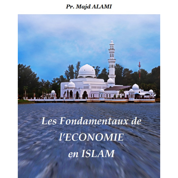 Les fondamentaux de l'economie en islam