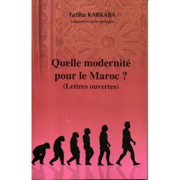 Quelle Modernité pour le maroc ? 2éd