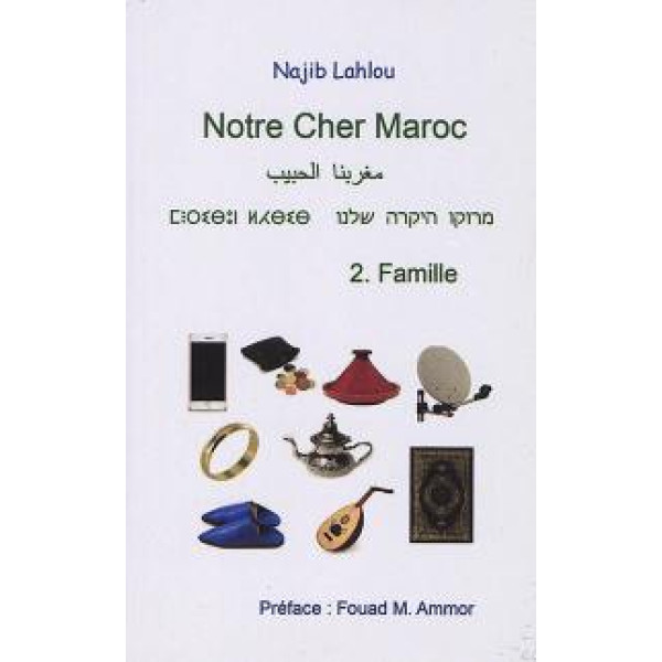 Notre cher Maroc t.2 : famille