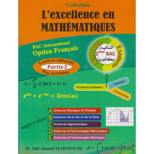 L'excellence en mathématiques 2Bac T2 Examens nationaux 
