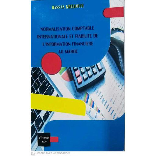 Normalisation comptable internationale et fiabilité de l'information financiere au maroc