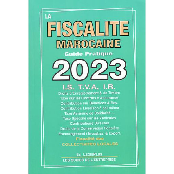 La Fiscalité Marocaine Guide Pratique 2023