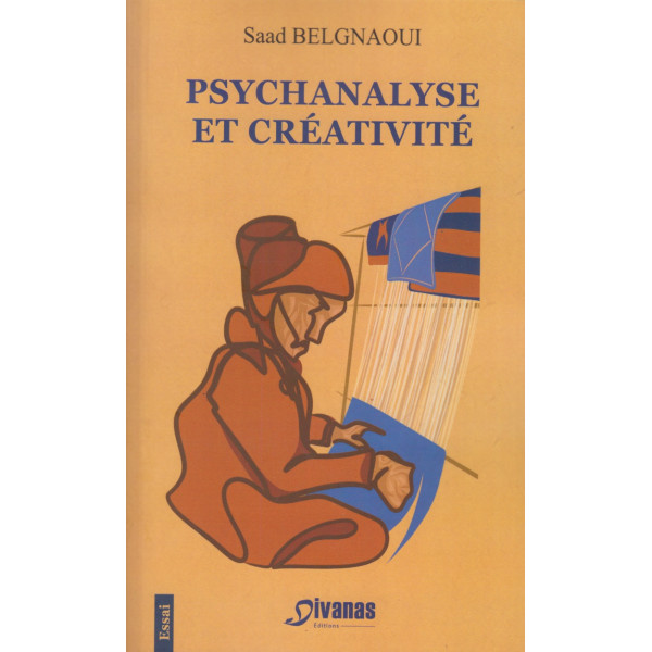 Psychanalyse et creativite
