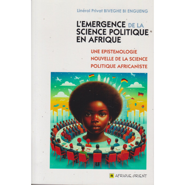 L'EMERGENCE DE LASCIENCE POLITIQUE EN AFRIQUE