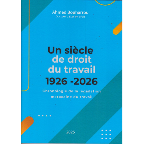 Un siècle de droit du travail 1926-2026