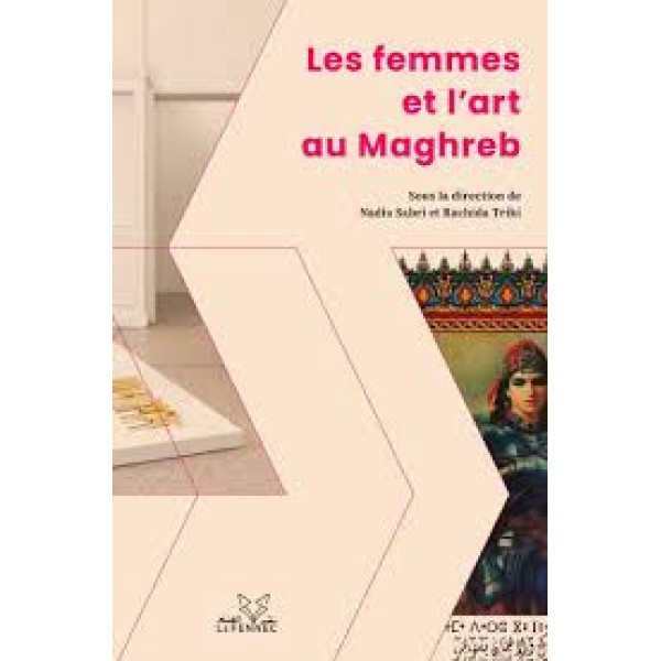 Les femmes et l’art au Maghreb