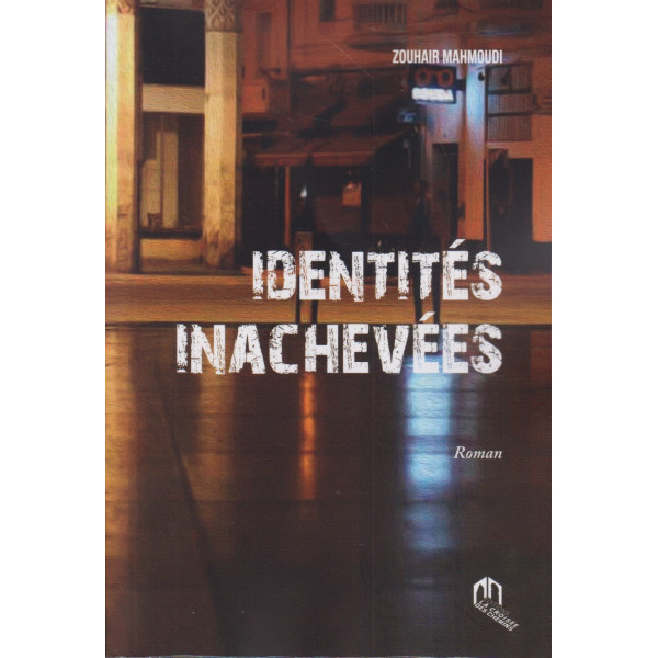 Identités inachevées