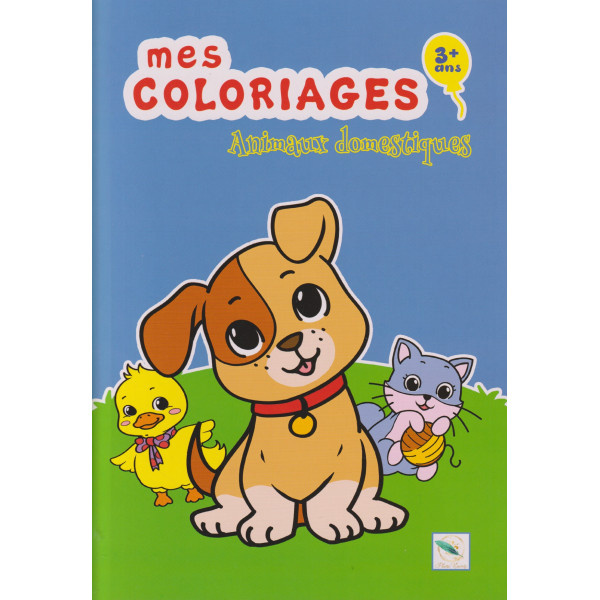 Mes coloriages -Animaux domestiques 3+