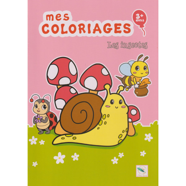 Mes coloriages -Les insectes 3+	