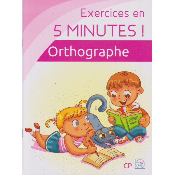 Exercices en 5 Minutes ! - Orthographe