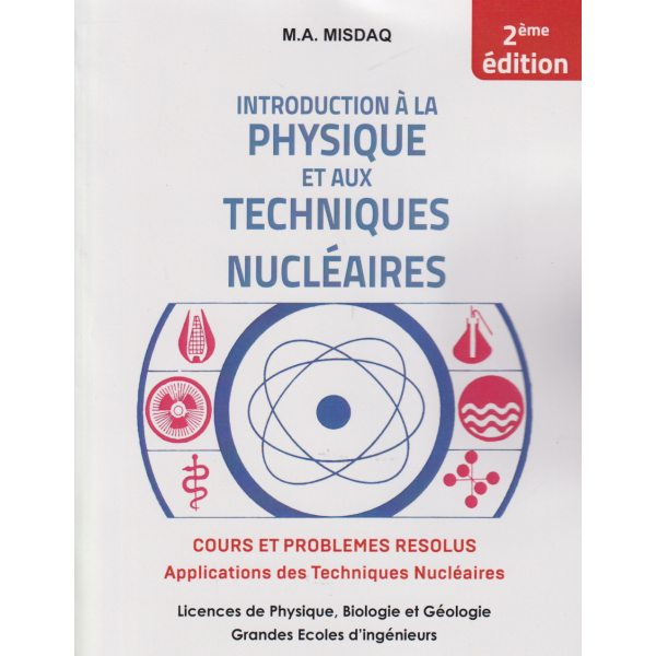 introduction à la physique et aux techniques nucléaires