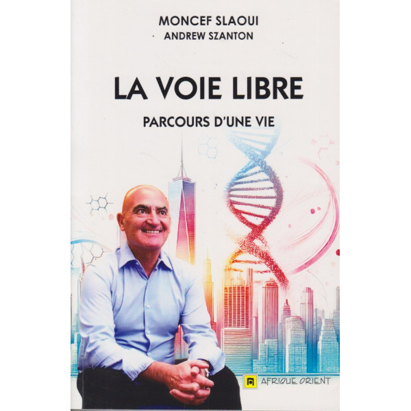 La voie libre – Parcours d’une vie