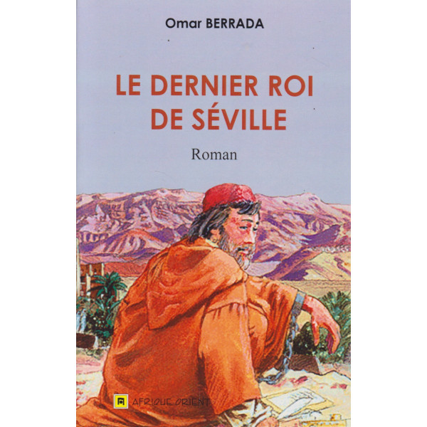 Le dernier Roi de Séville
