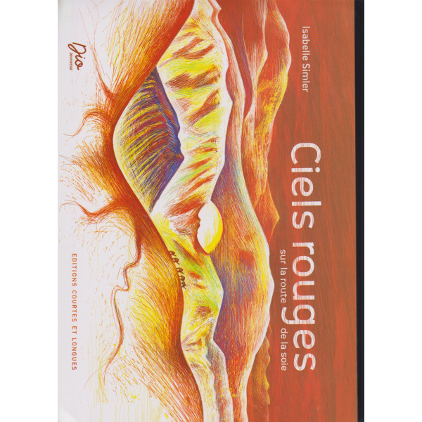 Ciels rouges sur la route de la soie