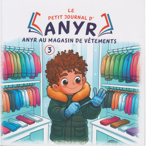 Le petit journal d'Anyr n°3 -Anyr au magasin de vêtements
