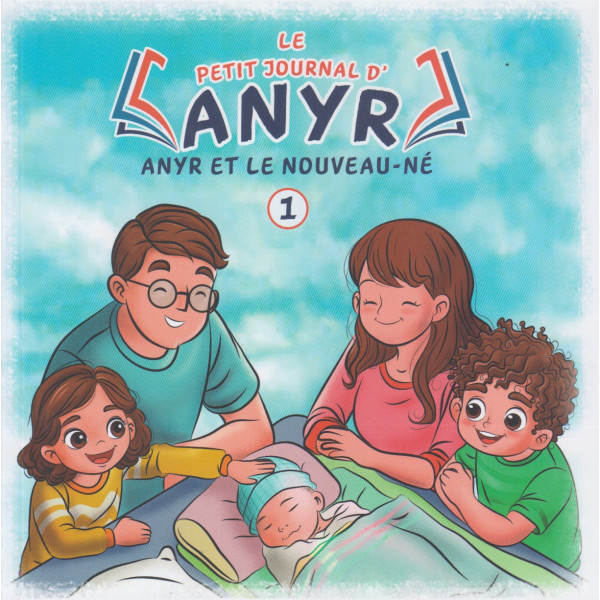 Le petit journal d'Anyr -Anyr et le nouveau-né n°1