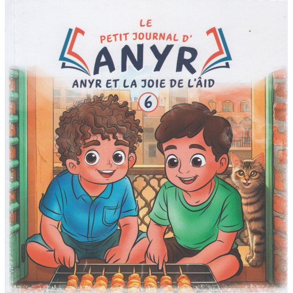 Le petit journal d'Anyr -Anyr et la joie de l'Âid