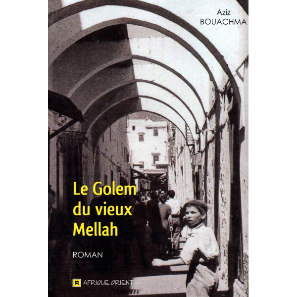 Le Golem du vieux Mellah