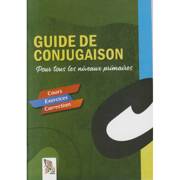 guide de conjugaison pour tous les niveaux primaires