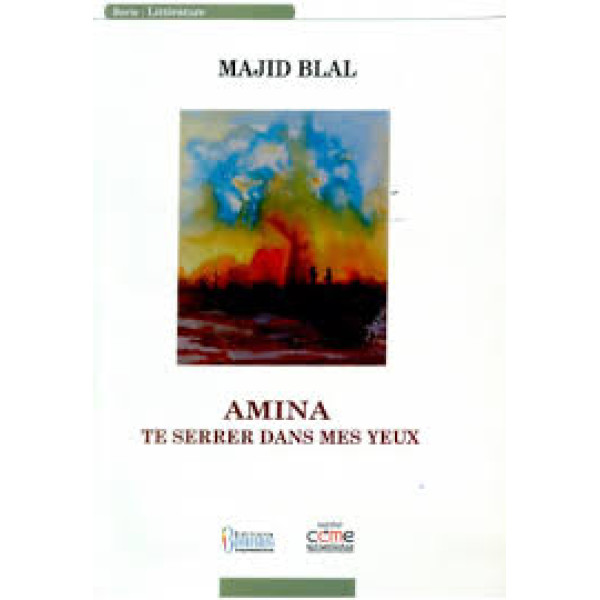 Amina te serrer dans mes yeux