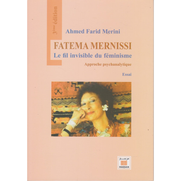 Fatema Mernissi le fil invisible du féminisme