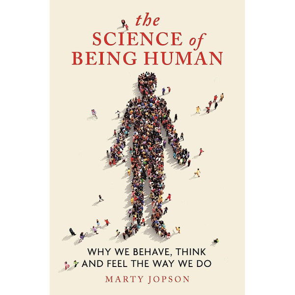 The science of being human
