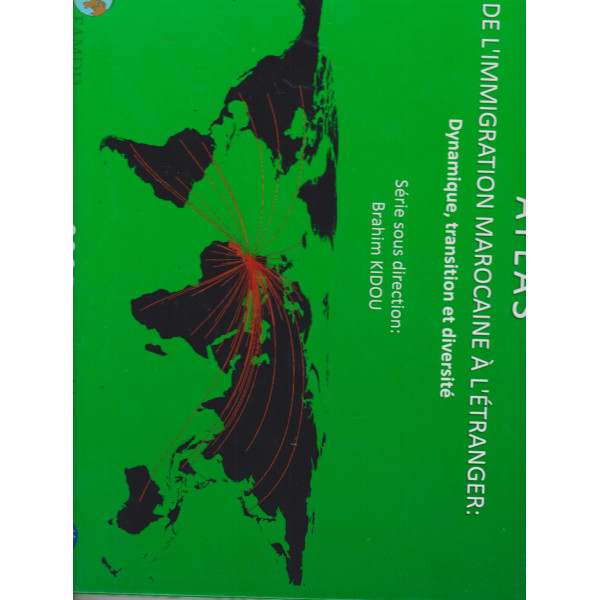 Atlas de l'immigration marocaine à l'étranger