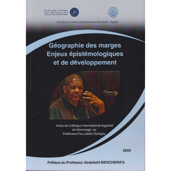 Géographie des marges -Enjeux épistémologiques