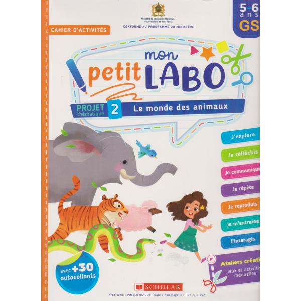 Mon petit labo projet 2 le monde des animaux 5-6