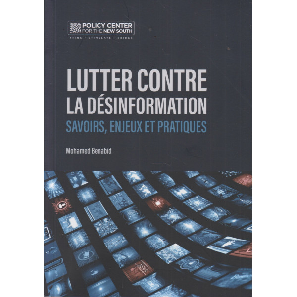Lutter contre la désinformation : Savoirs,Enjeux Et Pratiques
