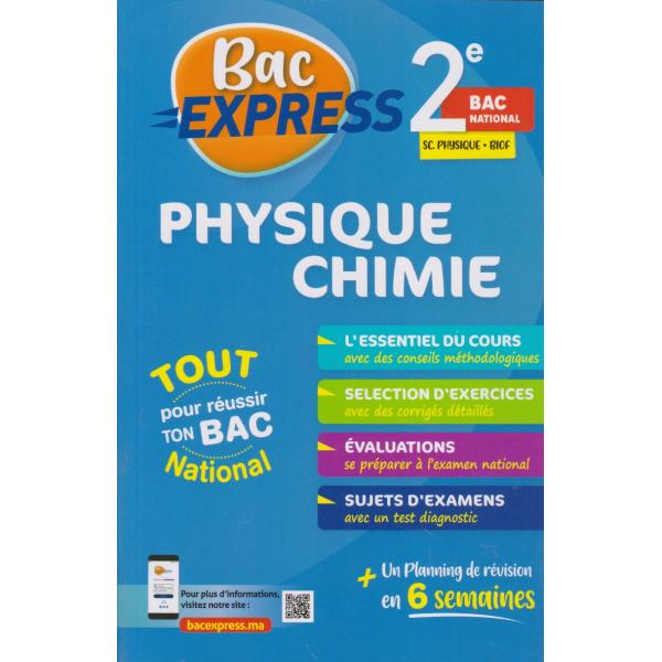 Bac Express Physique Chimie 2 Bac PC BIOF