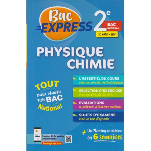 Bac Express Physique Chimie 2 Bac SM BIOF