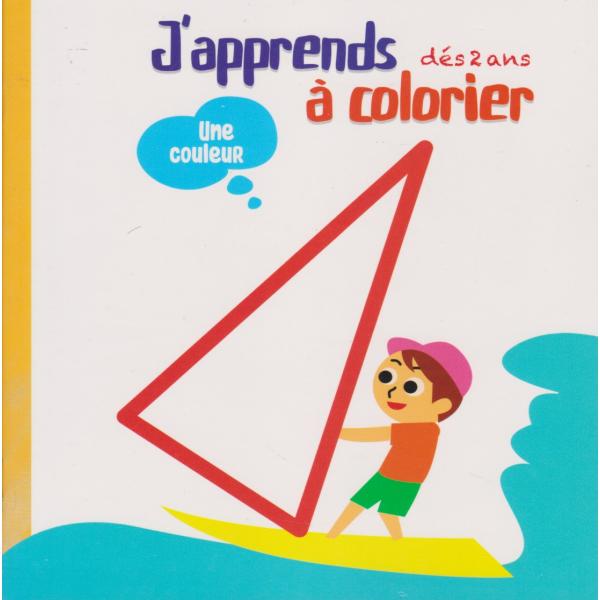 J'apprends à colorier -Une couleurs 2ans+