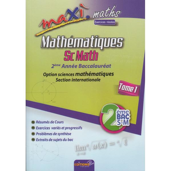 Maxi maths 2 Bac SC Maths T1 2022