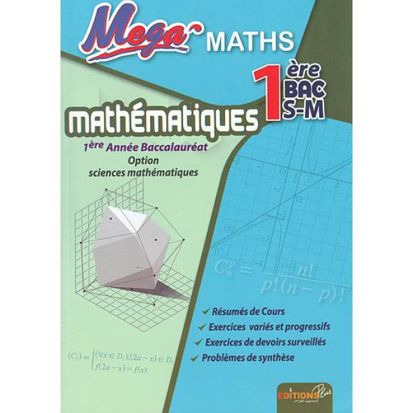 Mega MATHS 1 BAC S-M