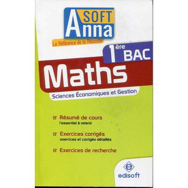 Anna soft Maths 1re Bac S.Eco et Gestion 
