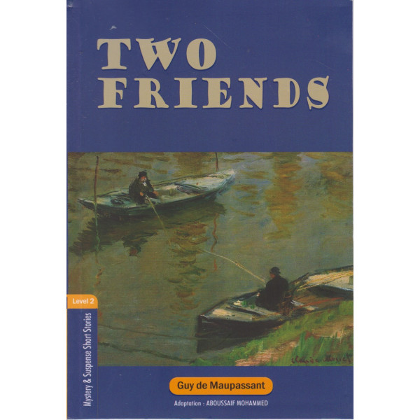 Two friends N2 -Mystery and Suspense short stories