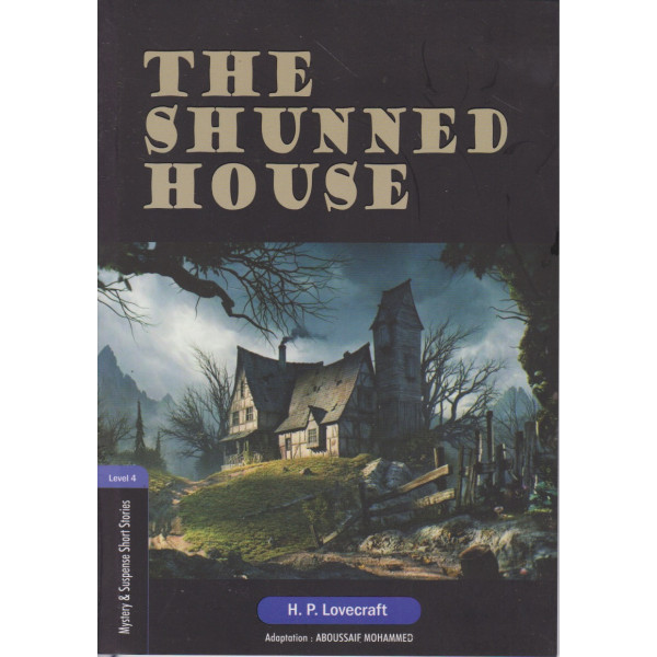 The shunned house N4 -Mystery and Suspense short stories