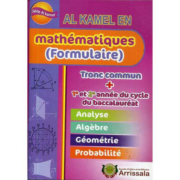 Al kamel en Mathématiques formulaire TC 1e et 2e Bac