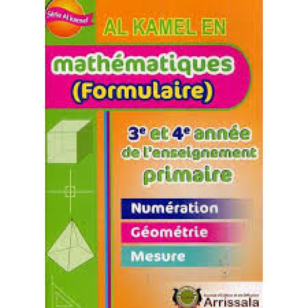 Al kamel en Mathématiques formulaire 3e-4e primaire
