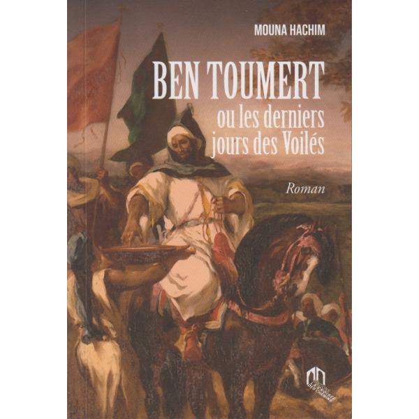 Ben Toumert ou les derniers jours des voilés